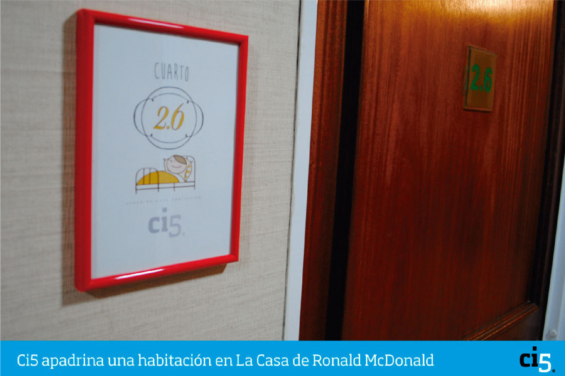 Ci5 Apadrina Una Habitación En La Casa Ronald McDonald